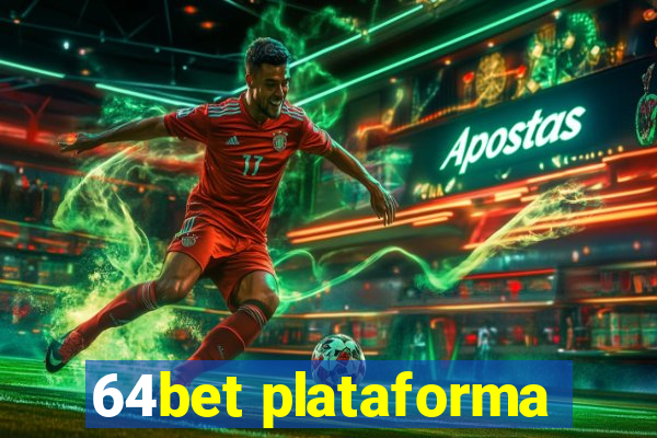 64bet plataforma